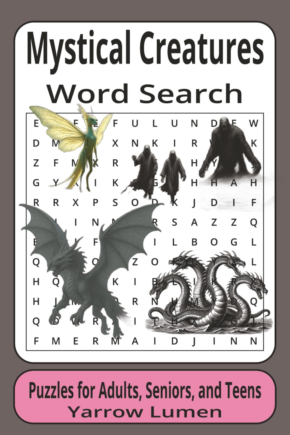 Mystical Creatures Word Search: Easy to Read Print | 6x9 inches, 111 pages | 50+ Puzzles ... Great for Vacations, Road Trips, Airplanes, and Spare time.