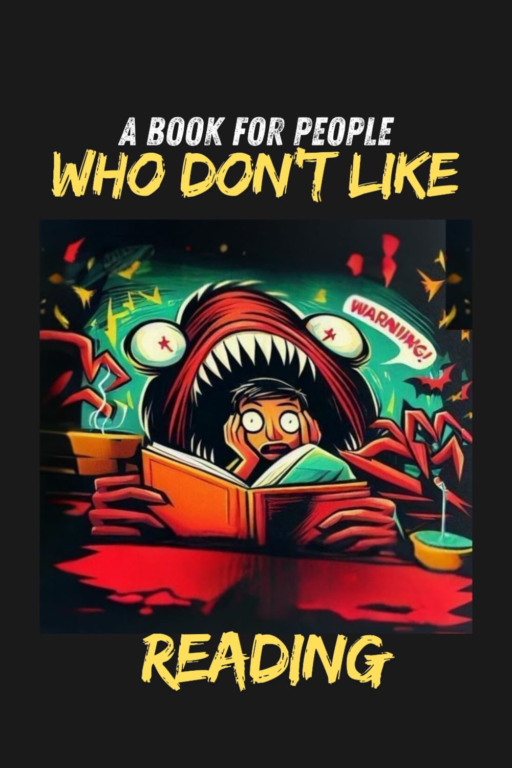 A book for people who don’t like reading