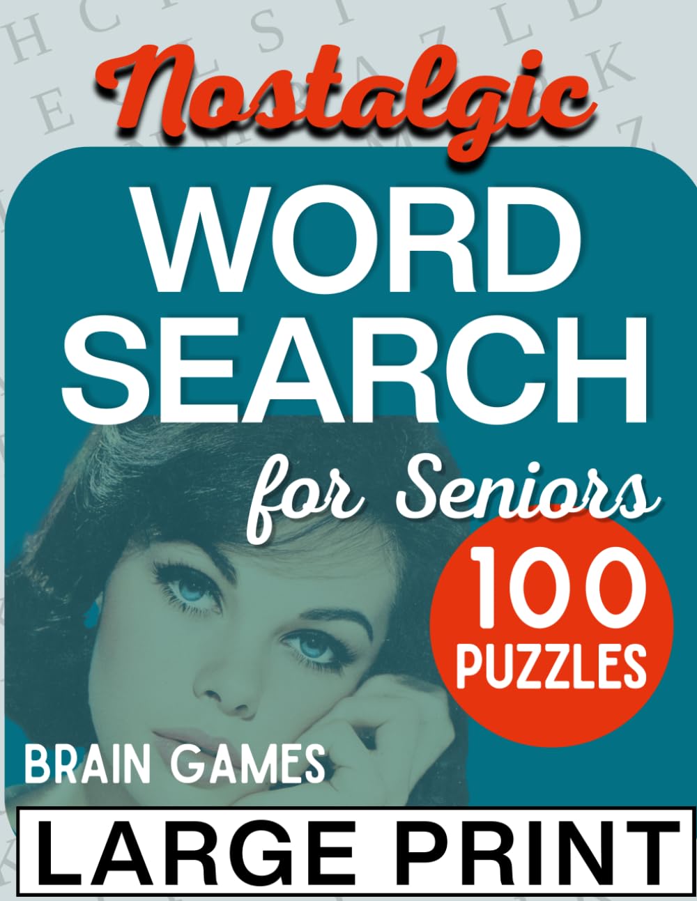 Brain Games Word Search for Seniors – Large Print: 50s–80s Nostalgic Puzzles for Memory & Relaxation (Memory Lane Series)