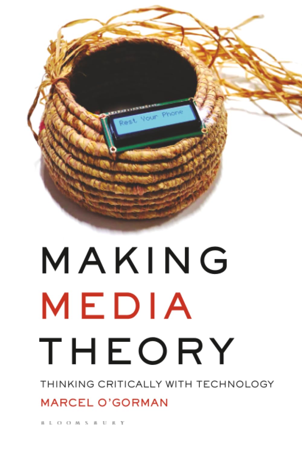 Making Media Theory: Thinking Critically with Technology