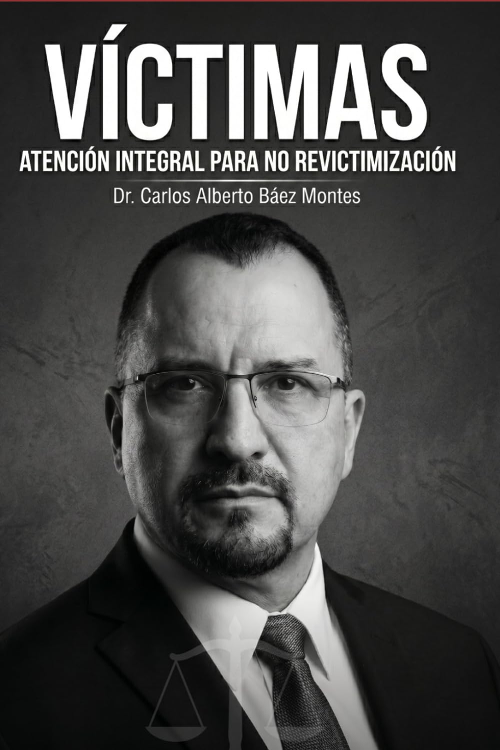 VÍCTIMAS: La Atención Integral para la No Revictimización