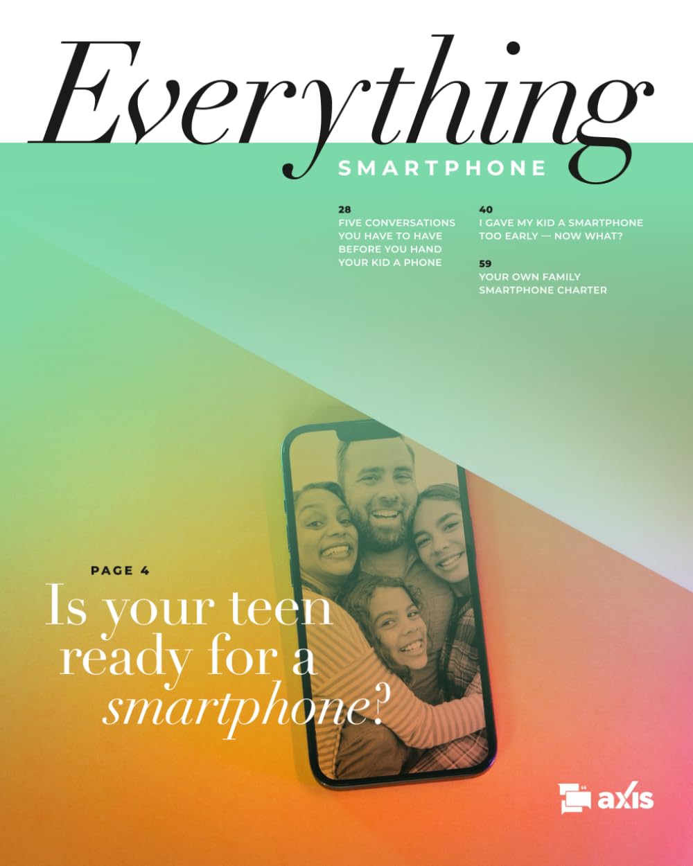 Everything Smartphone Guide: The decision to give your child a smartphone is one of the biggest decisions you will ever make.