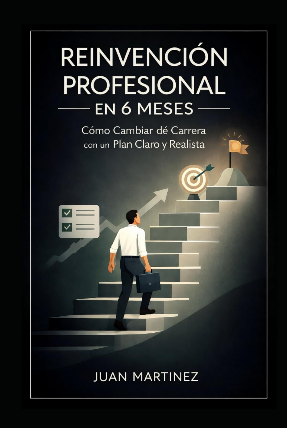 Reinvención Profesional en 6 Meses: Cómo Cambiar de Carrera con un Plan Claro y Realista