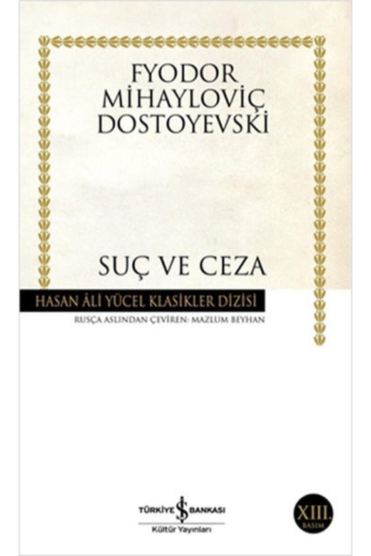 Suç ve Ceza: Hasan Ali Yücel Klasikleri (Turkish Edition)