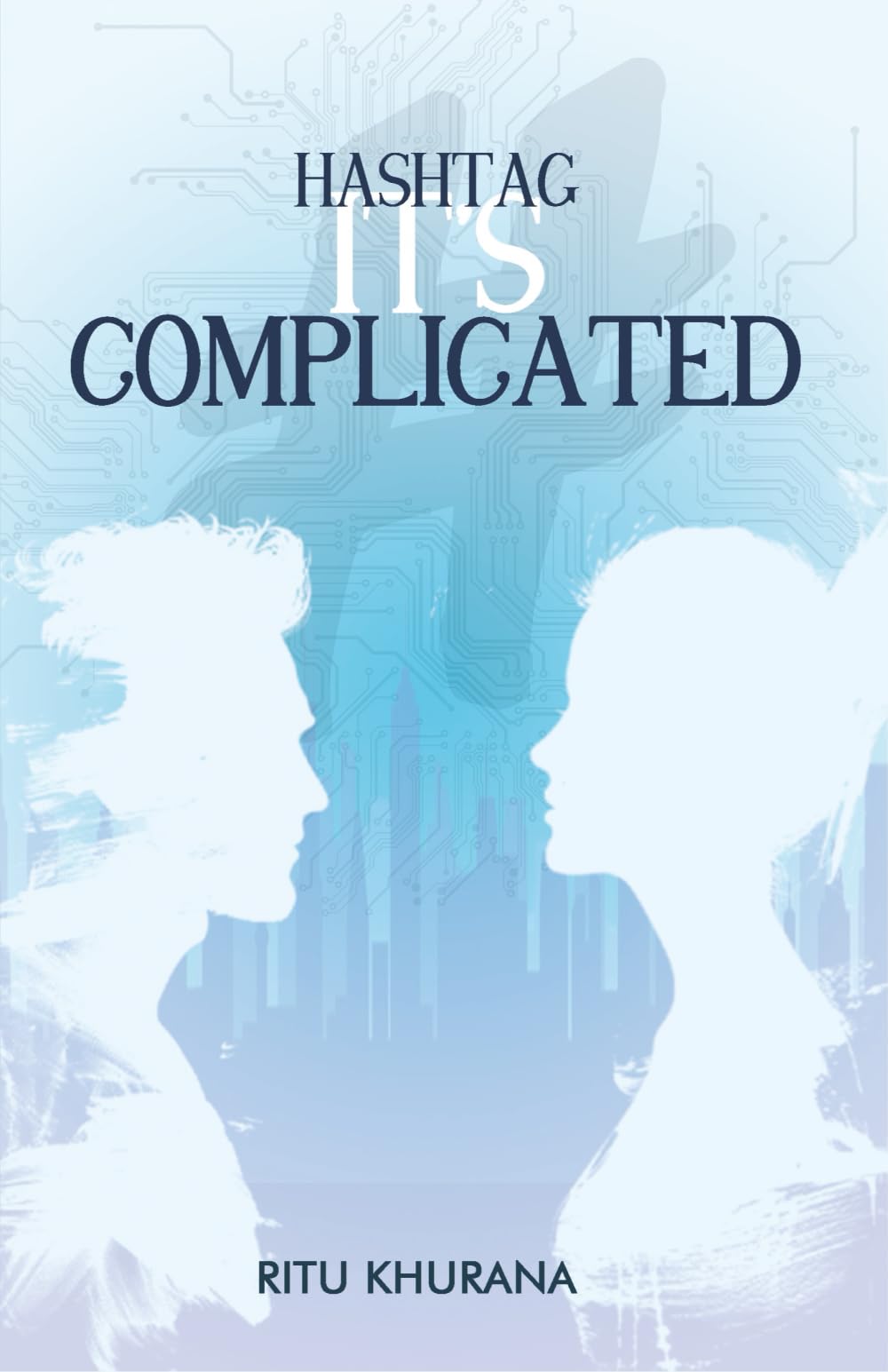 Hashtag: It’s Complicated