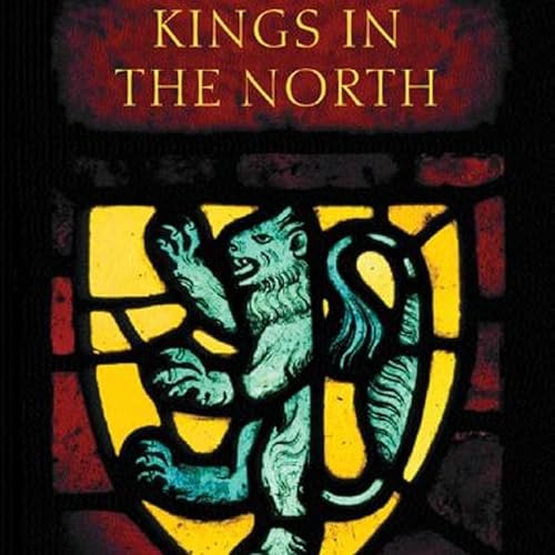Kings in the North: The House of Percy in British History (Alexander Rose)