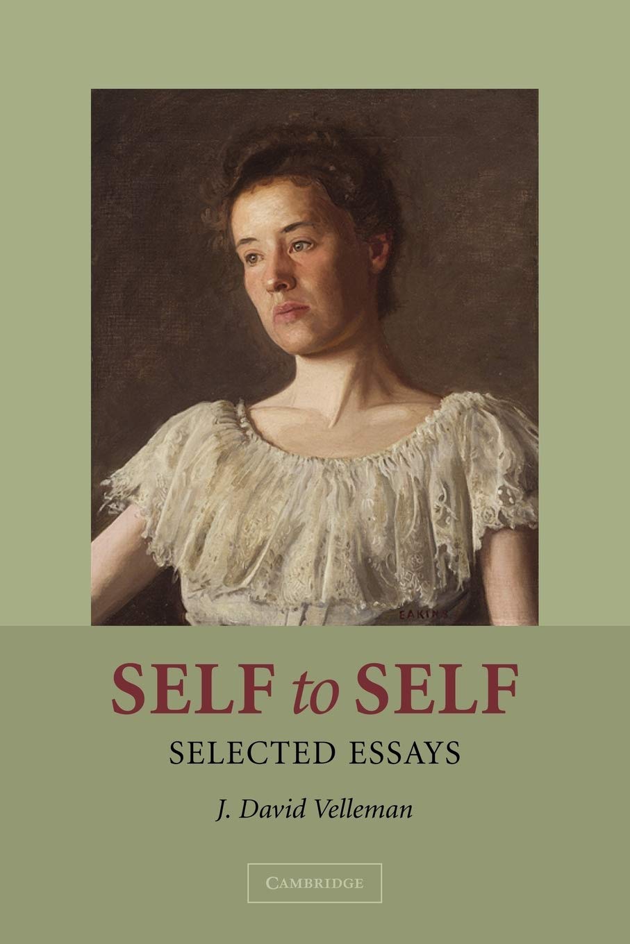 Self to Self Selected Essays Velleman Paperback Cambridge University Press