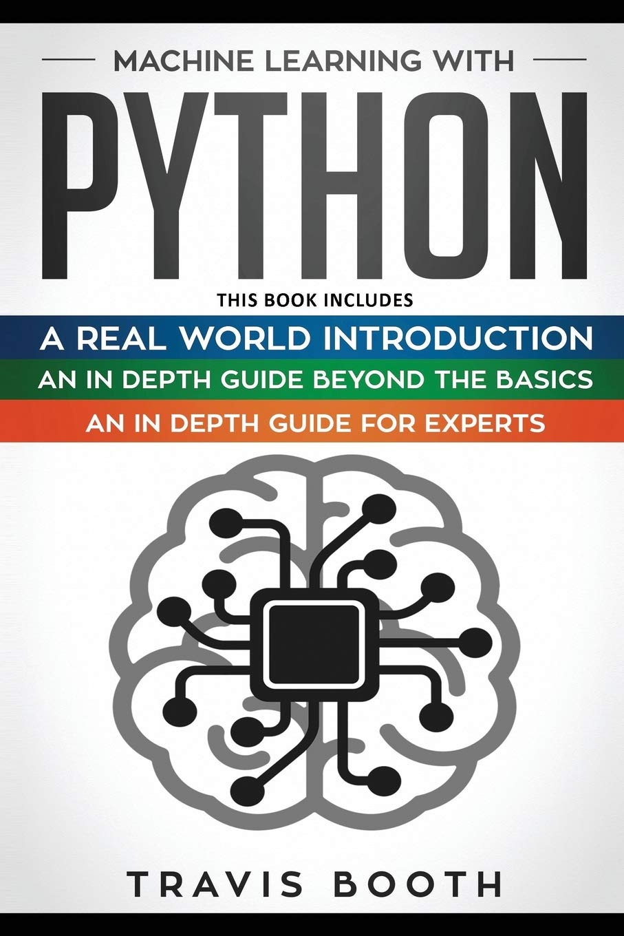 Machine Learning With Python: 3 books in 1: Hands-On Learning for ...