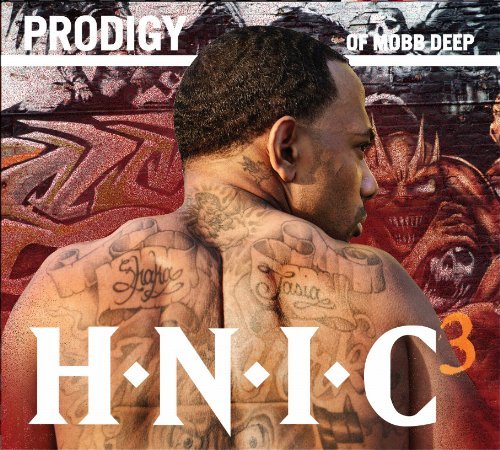 H.N.I.C. 3 by Prodigy of Mobb Deep (2012-07-03)