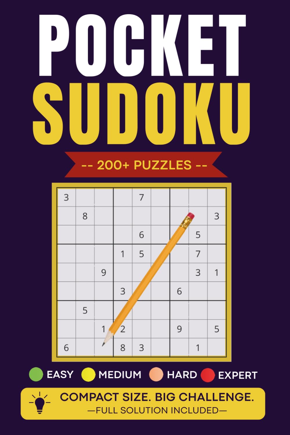Pocket Sudoku: 200+ Sudoku Puzzles with Solutions - The Perfect Challenge for All Skill Levels