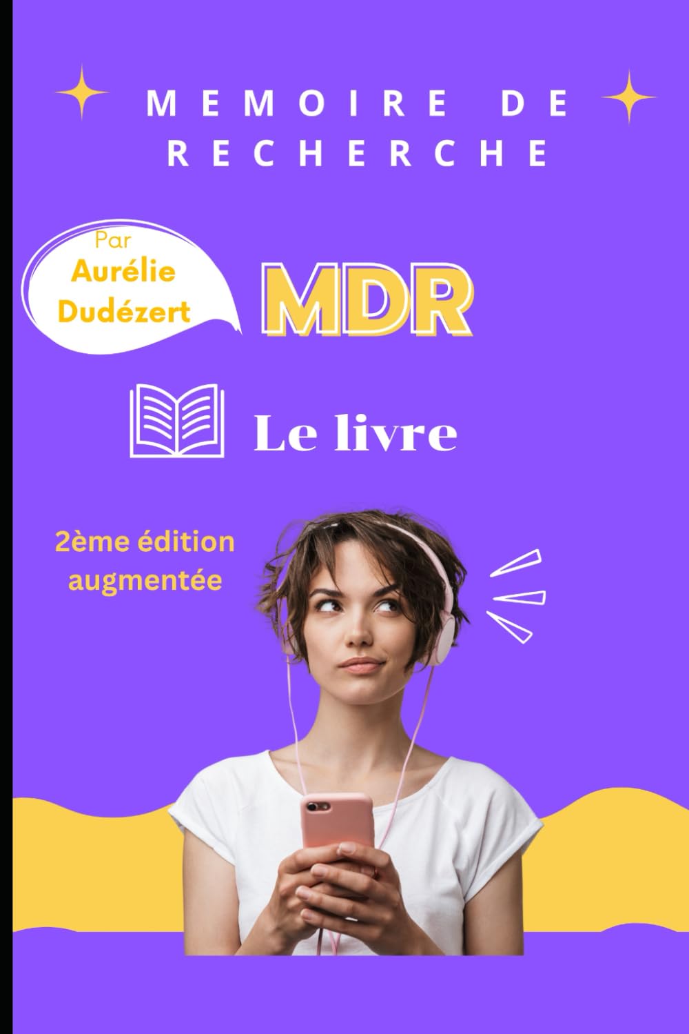 MDR-Mémoire de Recherche, le livre: 2ème édition augmentée
