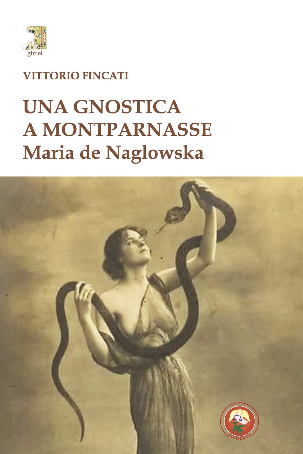 Una Gnostica A Montparnasse. Maria De Naglowska - 4