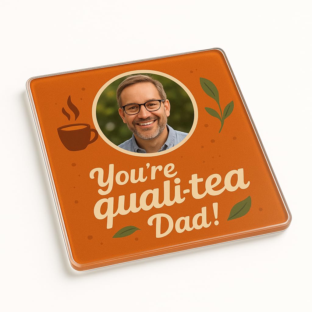 You're Quali-tea Dad Acrylic Coaster Gift - Personalised Photo Frame with Tea Icons - Father's Day Unique Novelty Present