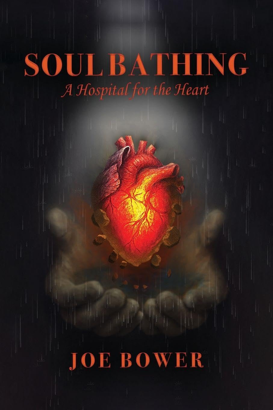 Soul Bathing: A Hospital for the Heart