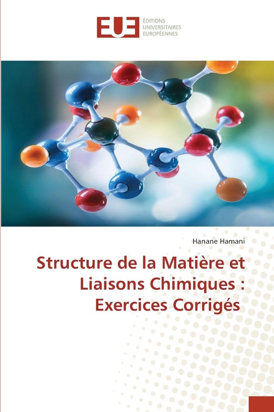 Structure de la Matière et Liaisons Chimiques: Exercices Corrigés