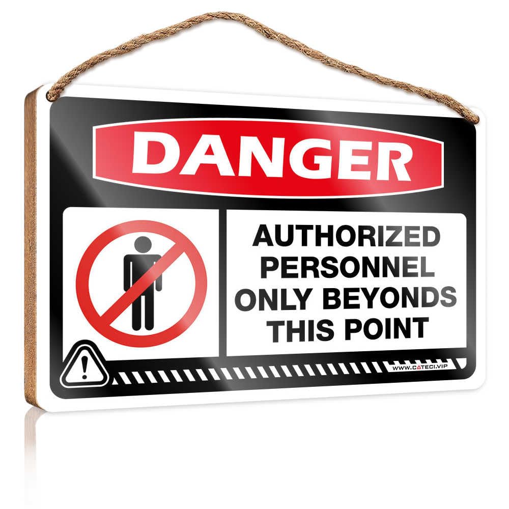 HMQW Hanging Decor Sign Danger Authorized Personnel Only Beyonds Wooden Sign Bathroom Wood Sign Welcome Sign For Front Door(23X35CM)