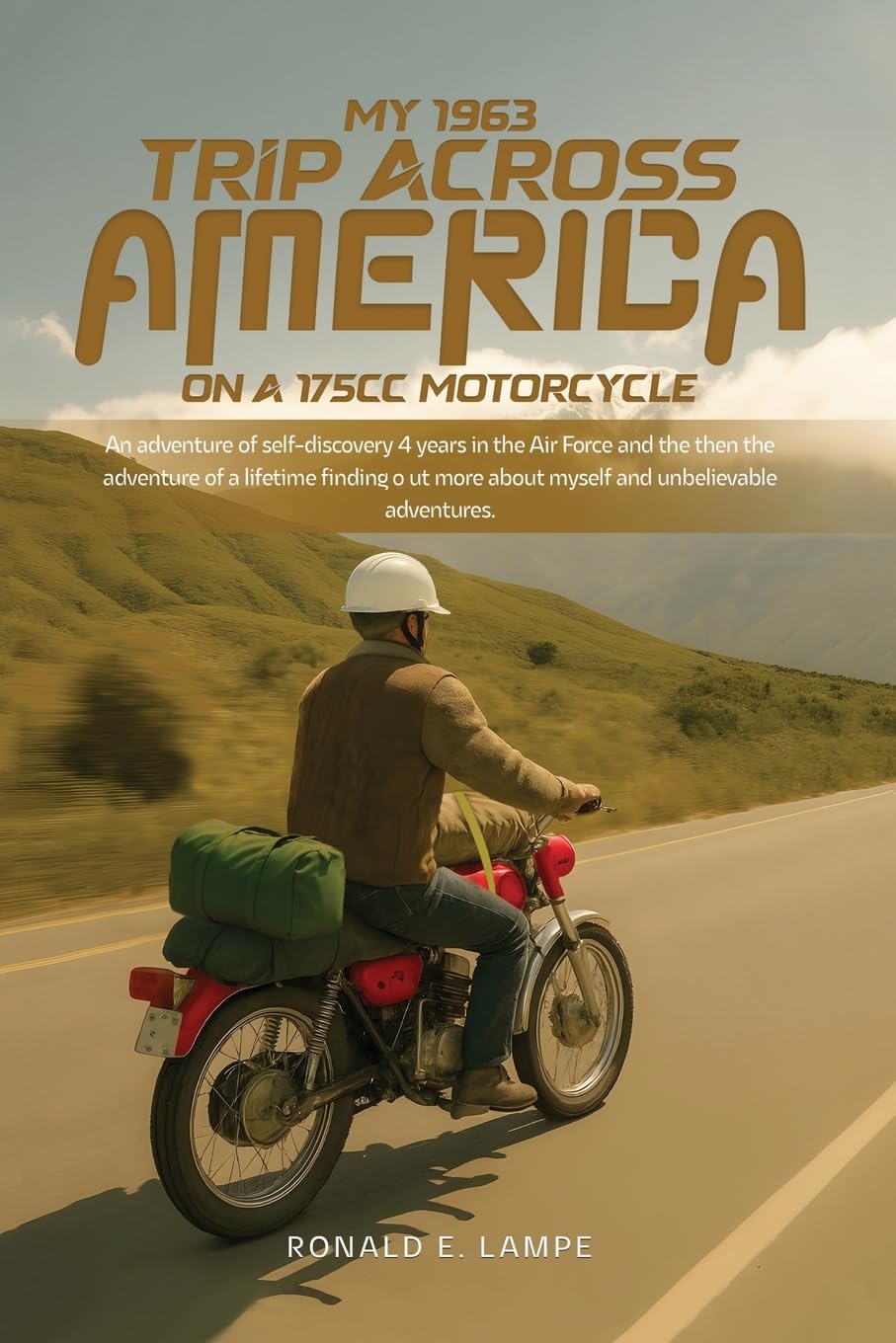 My 1963 Trip Across America on a 175cc Motorcycle