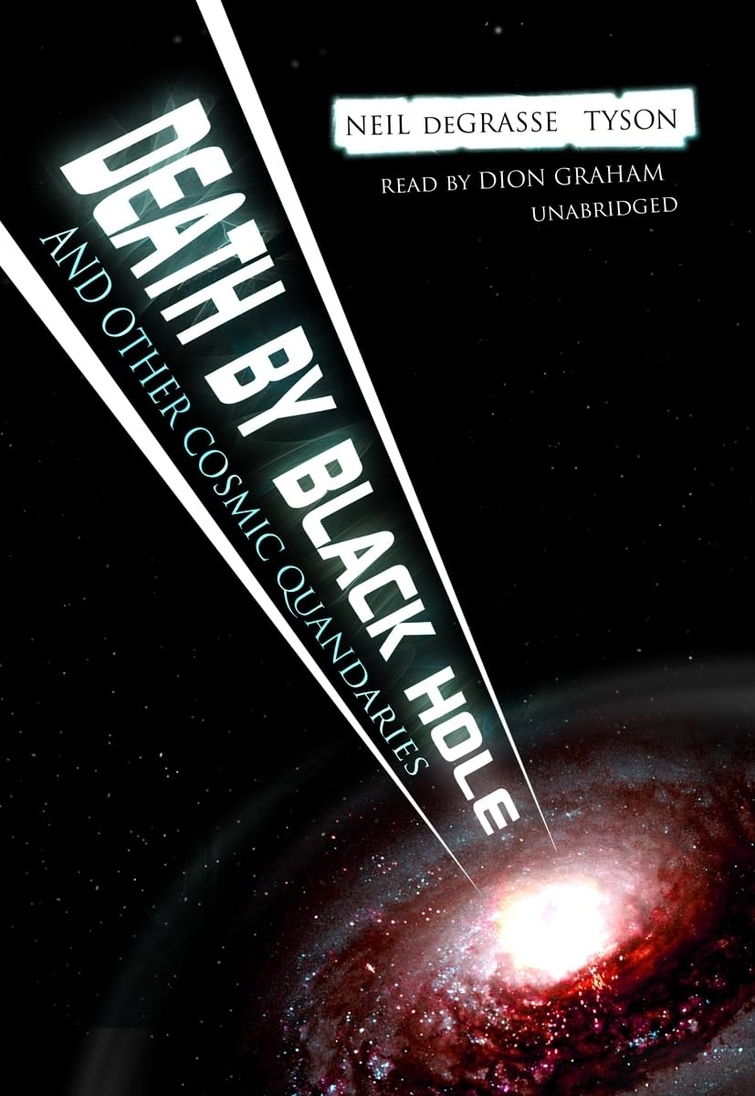 Death by Black Hole: And Other Cosmic Quandries