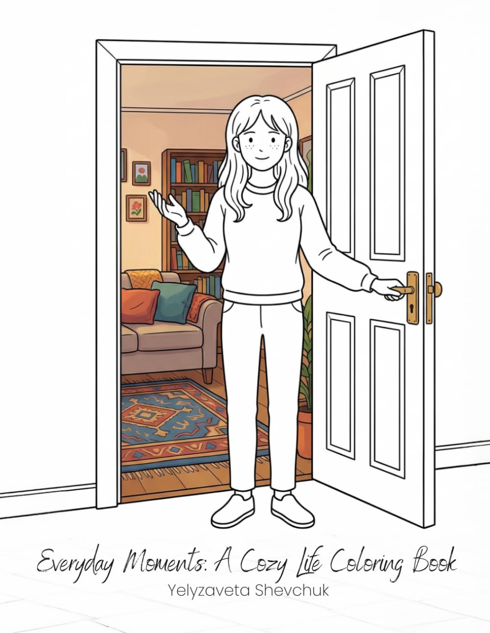 Everyday Moments: A Cozy Life Coloring Book
