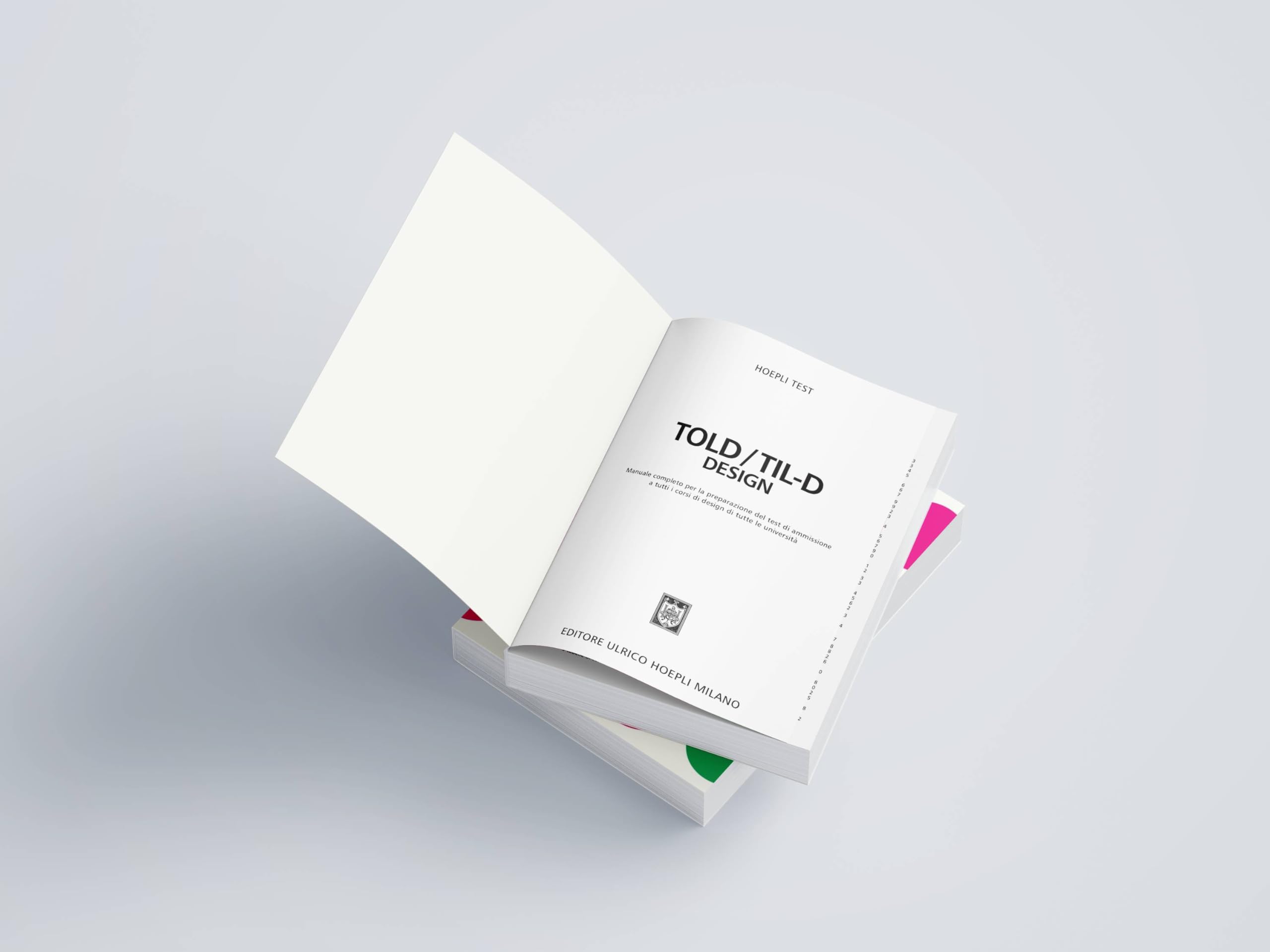 TOLD/TIL-D Design. Manuale di preparazione al test di ammissione a tutti i corsi di Design di tutte le università. Con espansione online