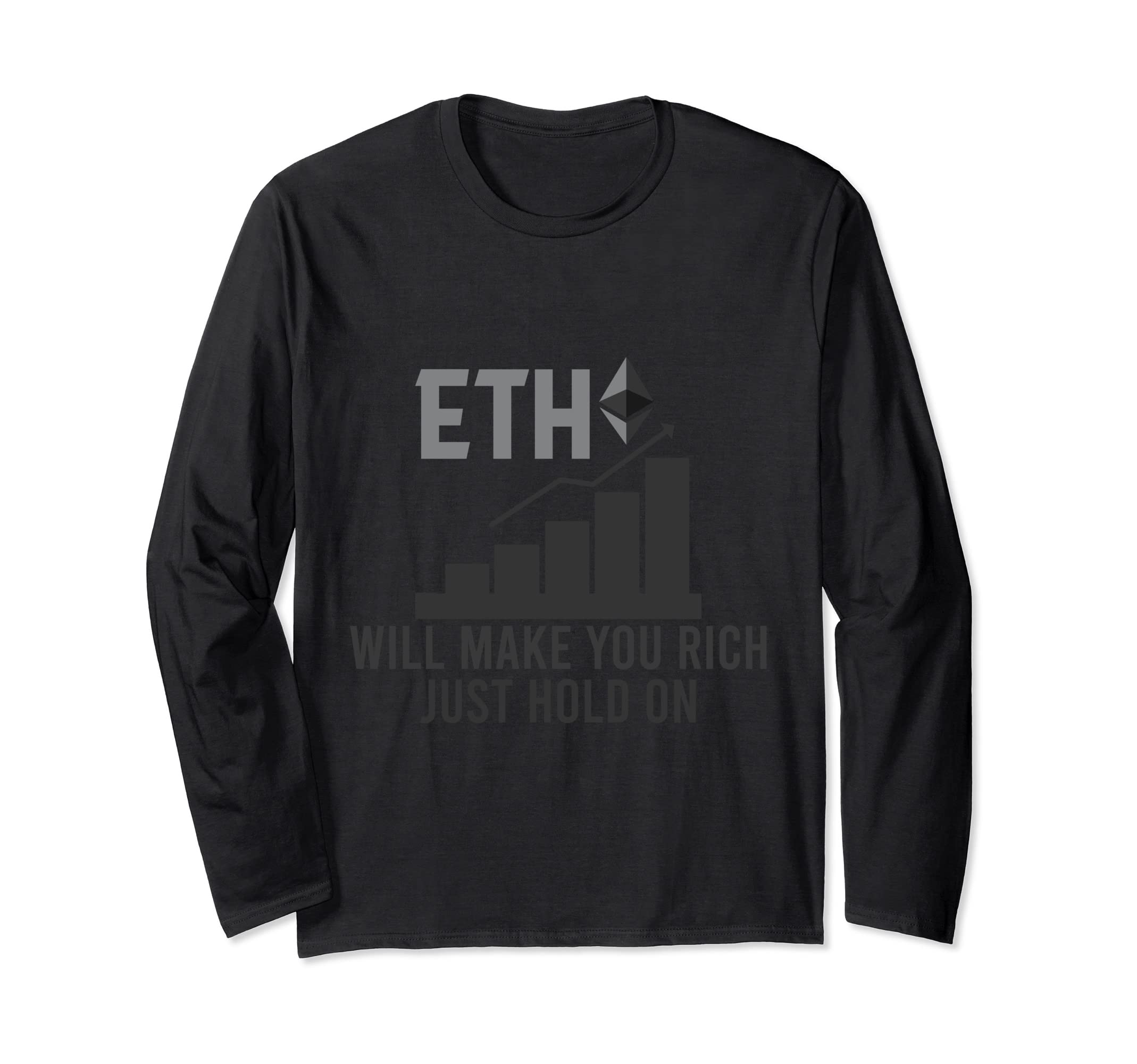 Cryptocurrency Lovers, Crypto Investor, Ethereum/ETH Holders Long Sleeve T-Shirt