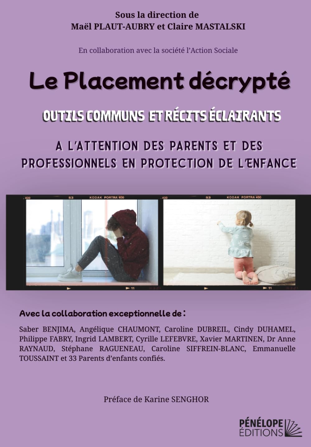 Le placement décrypté: Outils communs et récits éclairants à l'attention des parents et des professionnels en Protection de l'Enfance