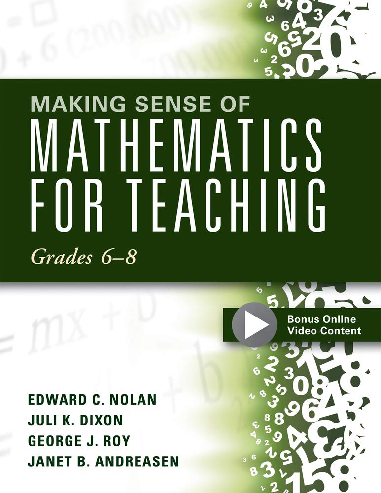 Making Sense of Mathematics for Teaching: Grades 6-8 (Unifying Topics for an Understanding of Functions, Statistics, and Probability) Illustrated Edition