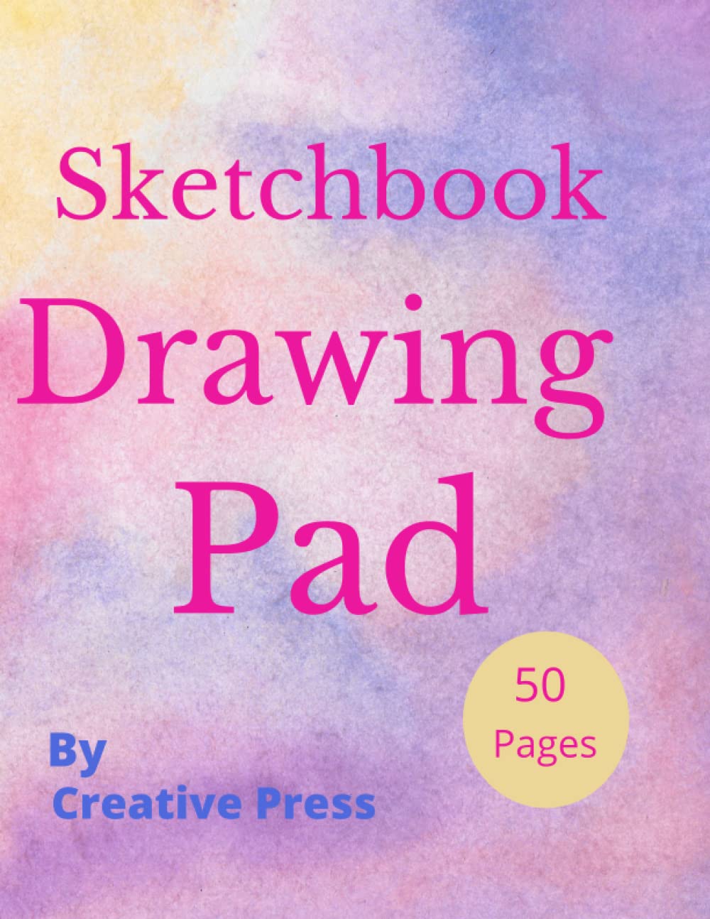 Sketchbook Drawing Pad Pastel Cover 50 Pages: Create Your Own Art with Blank Artists Sketch Pad