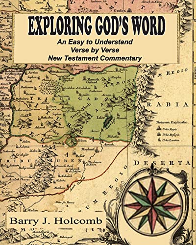 Exploring God's Word: An Easy to Understand Verse by Verse