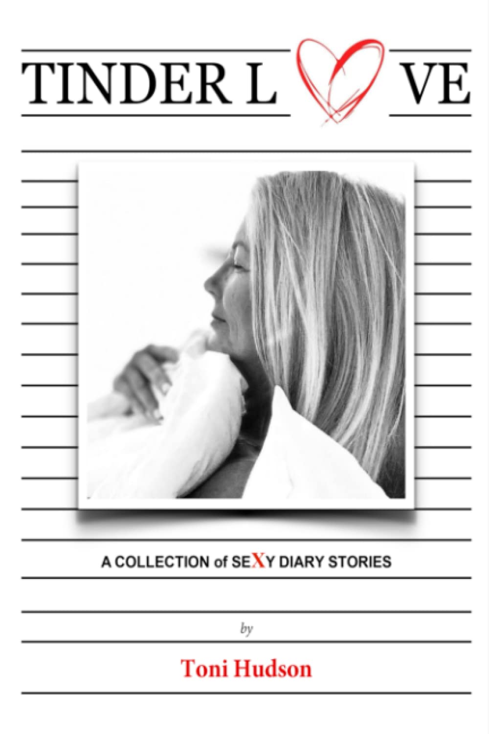 Tinder Love: A collection of sexy diary stories