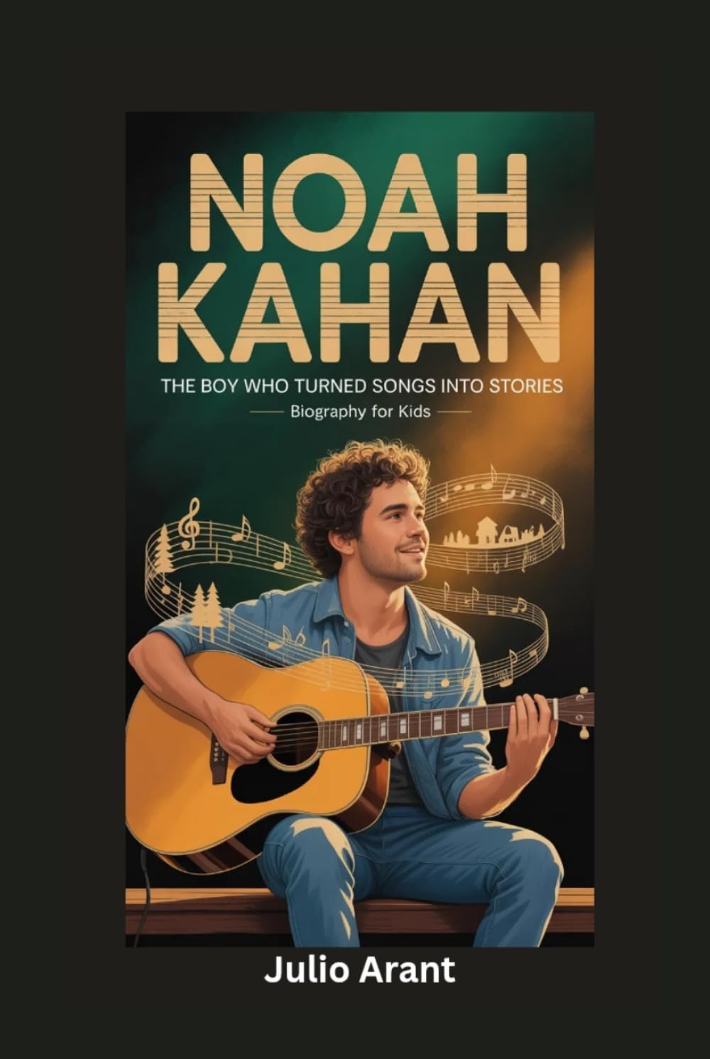 NOAH KAHAN: The Boy Who Turned Songs into Stories- Biography for kids
