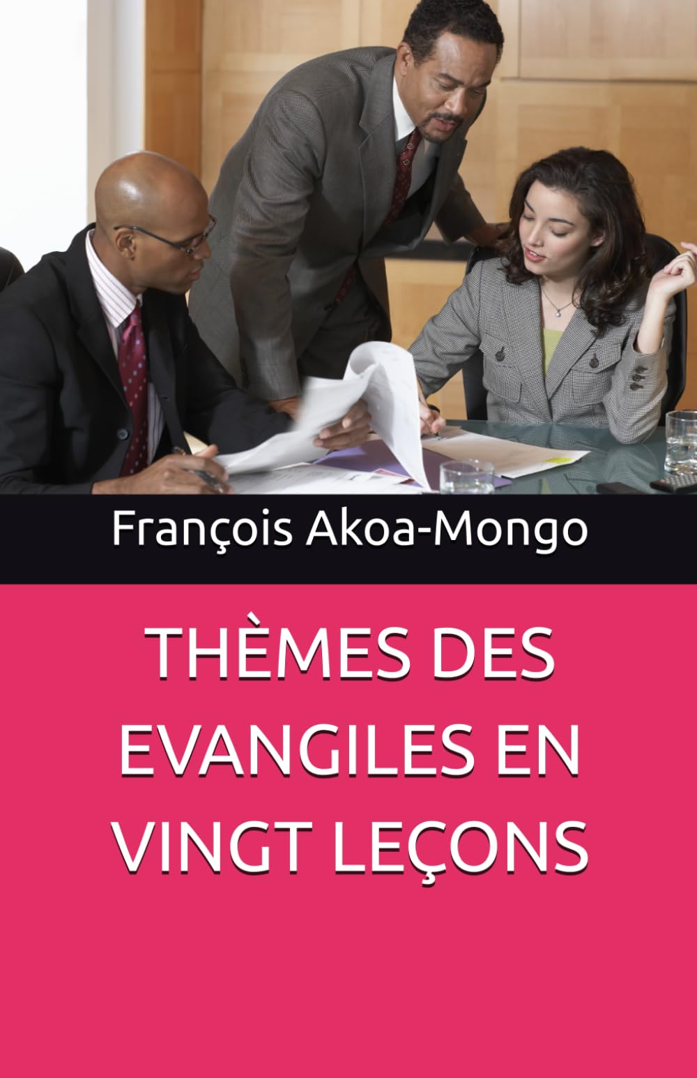 THÈMES DES EVANGILES EN VINGT LEÇONS