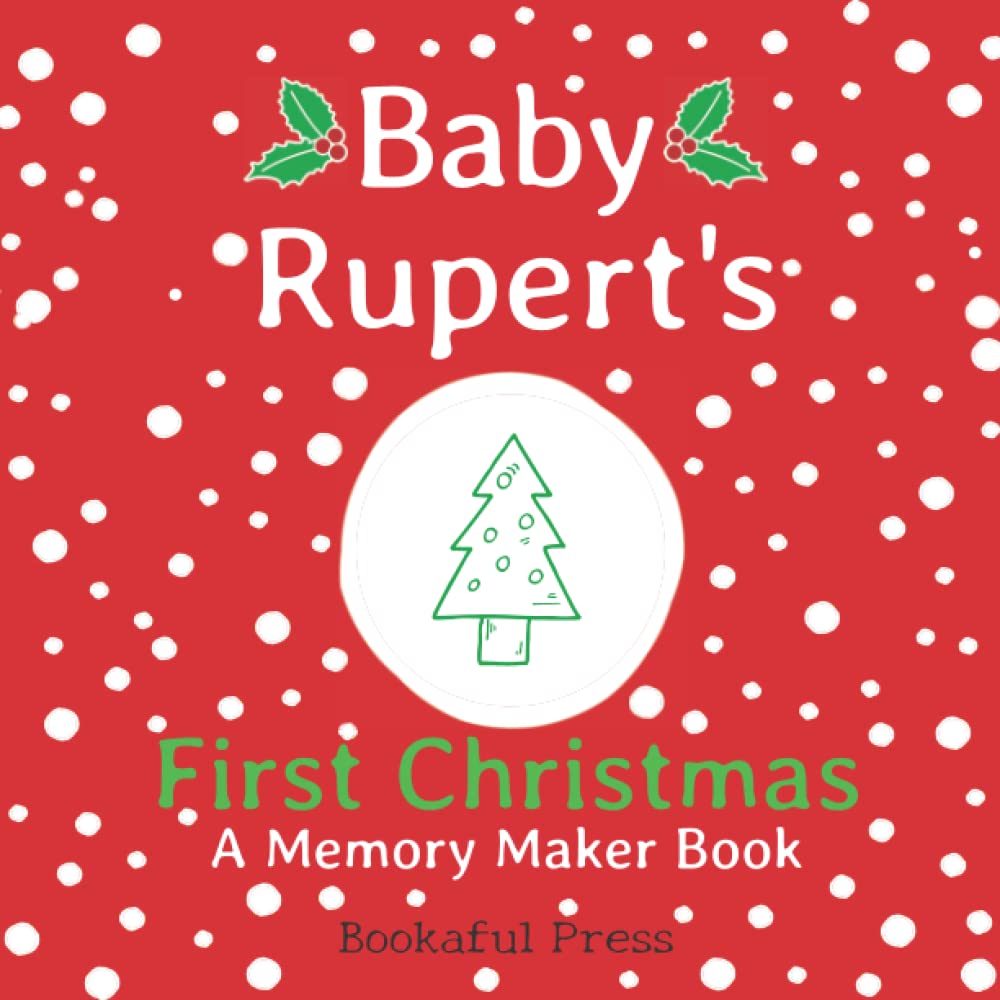 Baby Rupert's First Christmas: A DIY Christmas Memory Maker Book