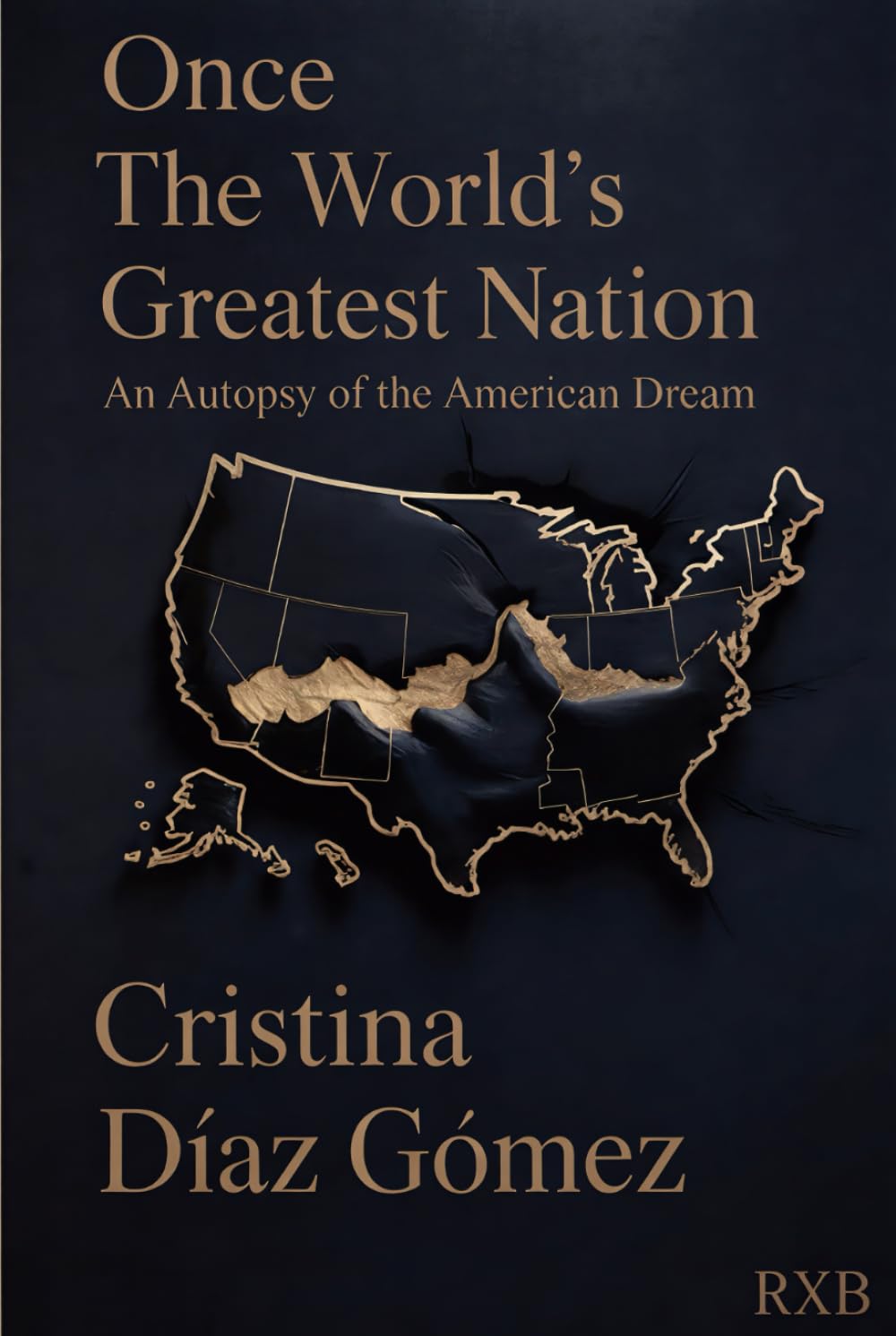 Once the World's Greatest Nation: An Autopsy of the American Dream (1945–2026)