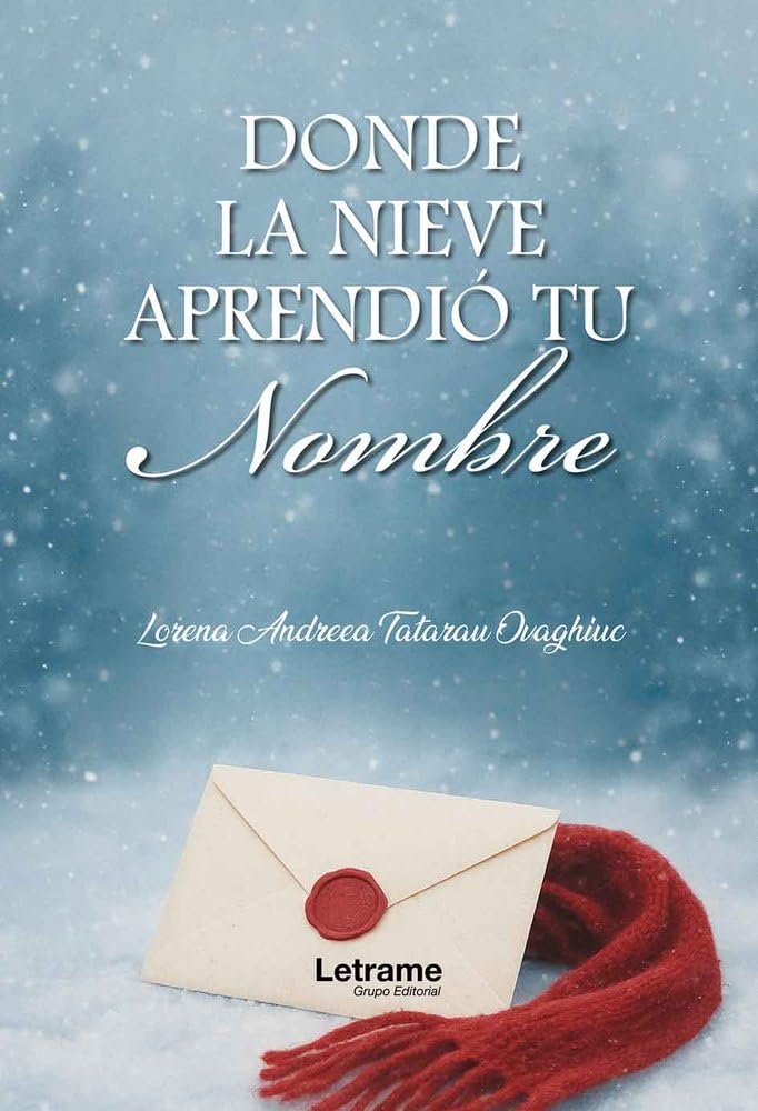 Donde la nieve aprendió tu nombre: 01 (Historia)
