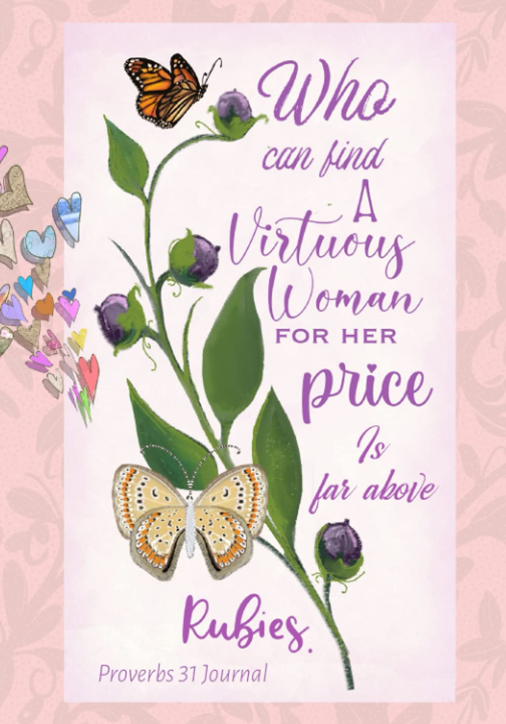 Proverbs 31 Journal: For note taking of exhortations, lectures or Bible studies