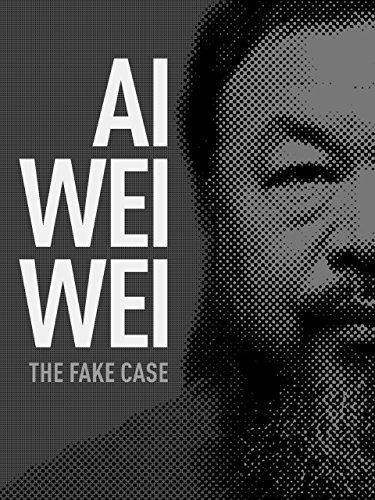 Ai Weiwei: The Fake Case
