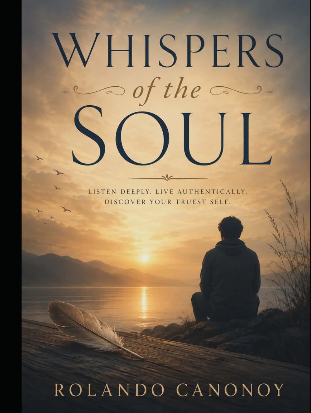 Whispers of the Soul: A Journey Through Poetry That Touches Hearts and Inspires Millions