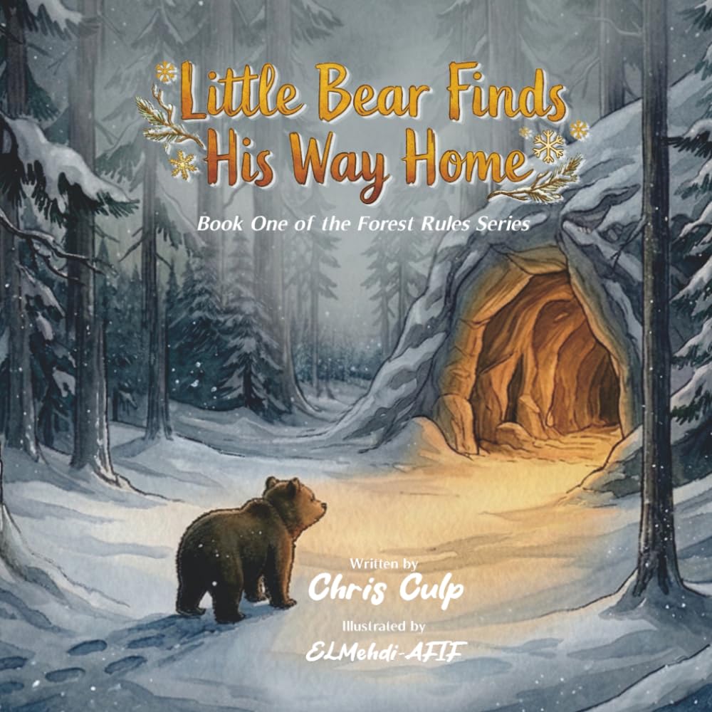 Little Bear Finds His Way Home (The Forest Rules Series)