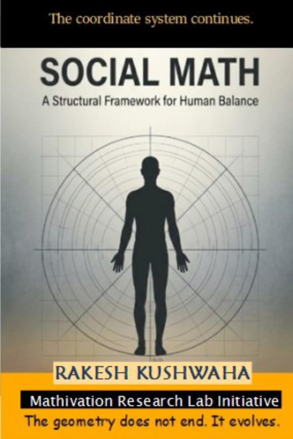 SOCIAL MATH: A STRUCTURAL FRAMEWORK FOR HUMAN BALANCE