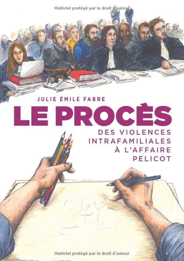 Le procès - Des violences intrafamiliales à l'affaire Pelicot (2026)