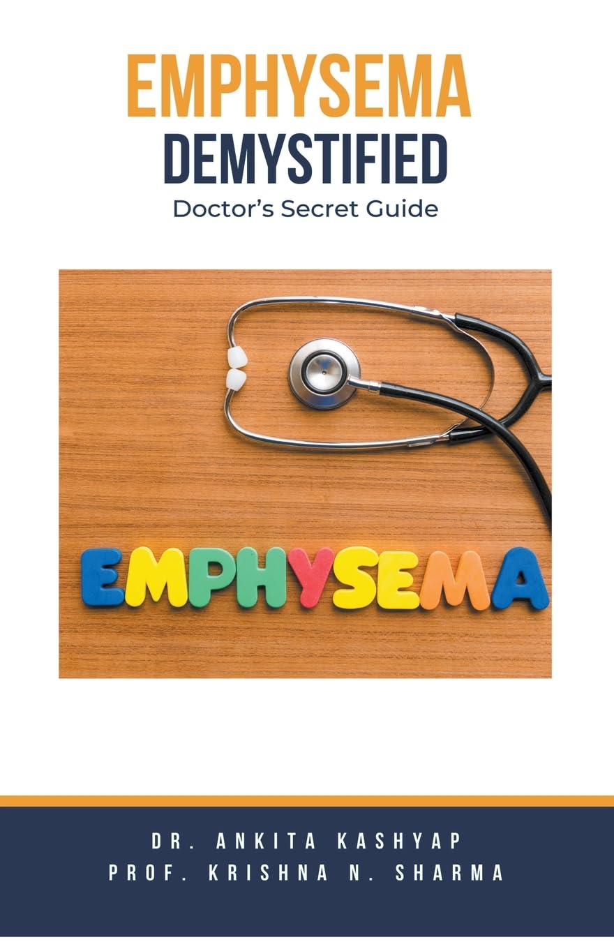 Emphysema Demystified: Doctor's Secret Guide