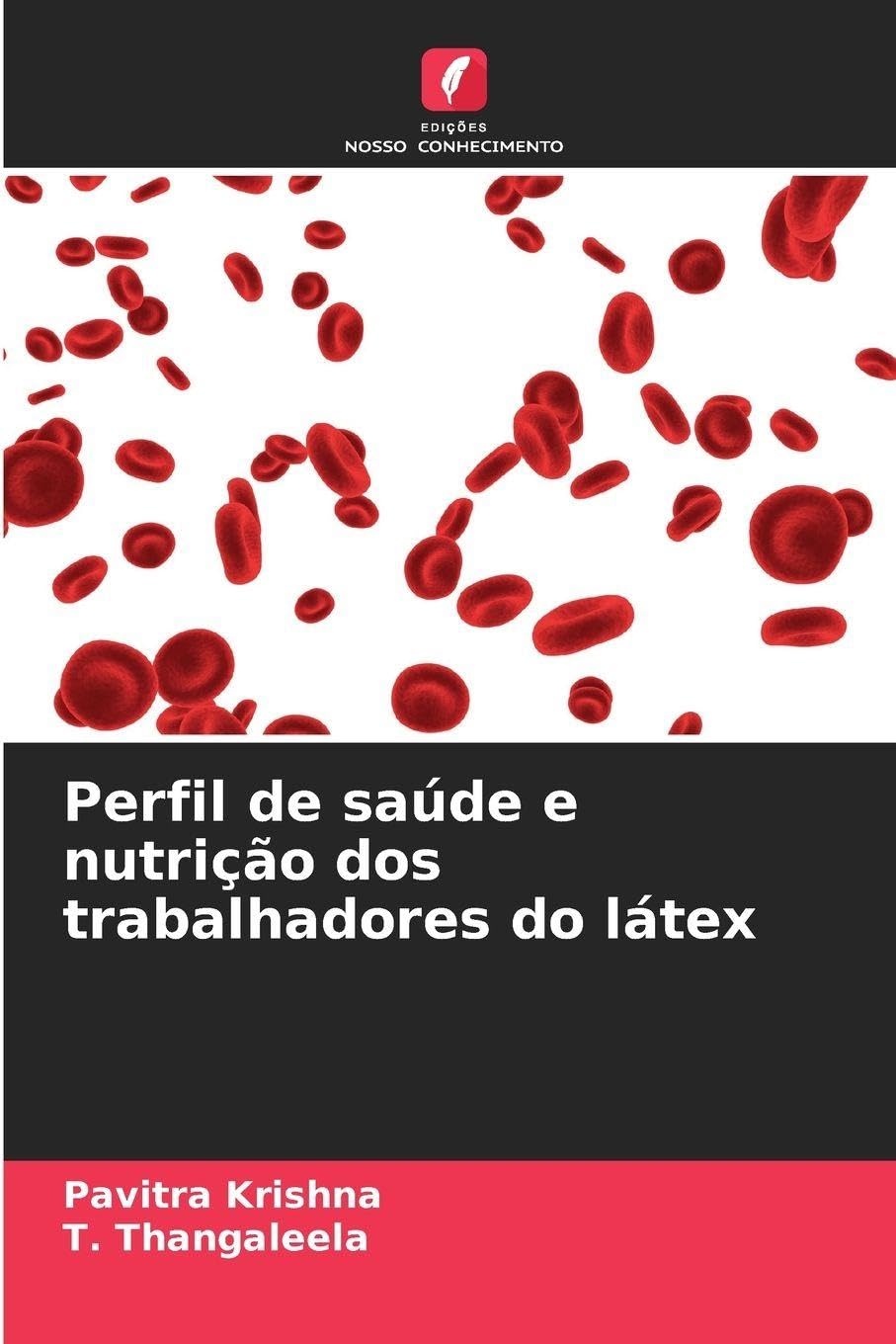Perfil de saúde e nutrição dos trabalhadores do látex
