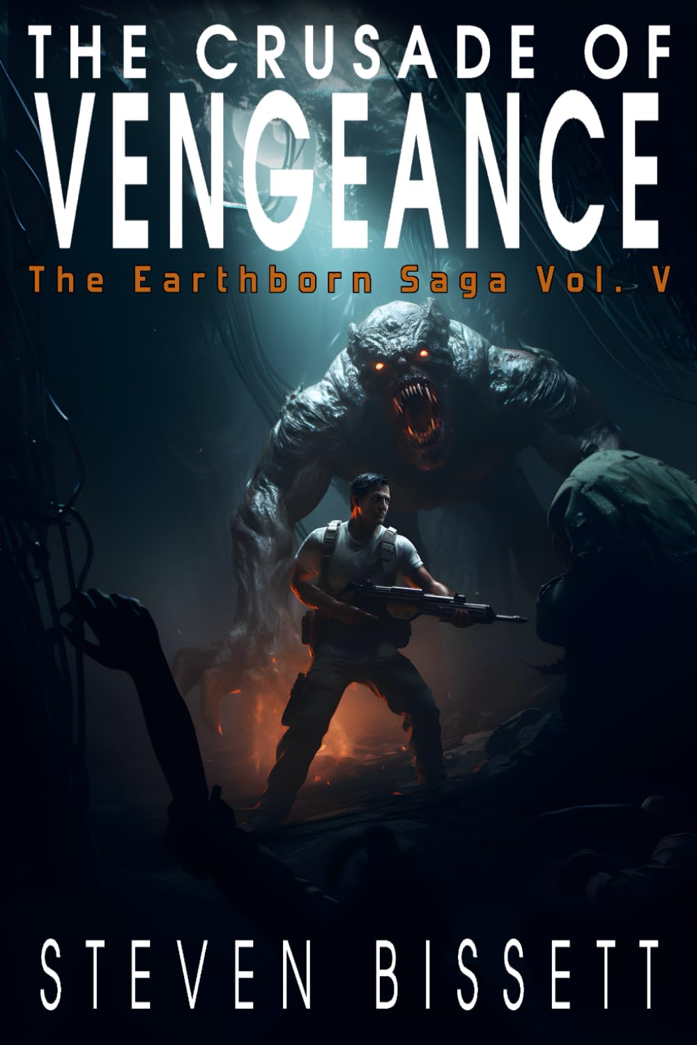 The Crusade of Vengeance: The Earthborn Saga Vol. V