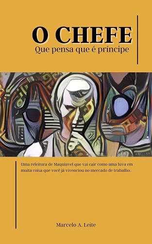 O chefe: Que pensa que é príncipe