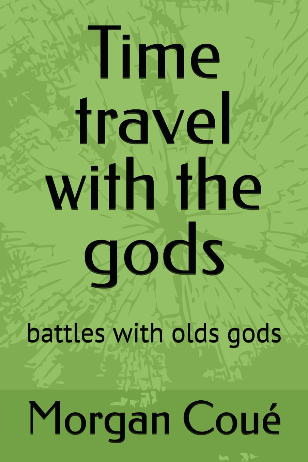 Time travel with the gods: battles with olds gods