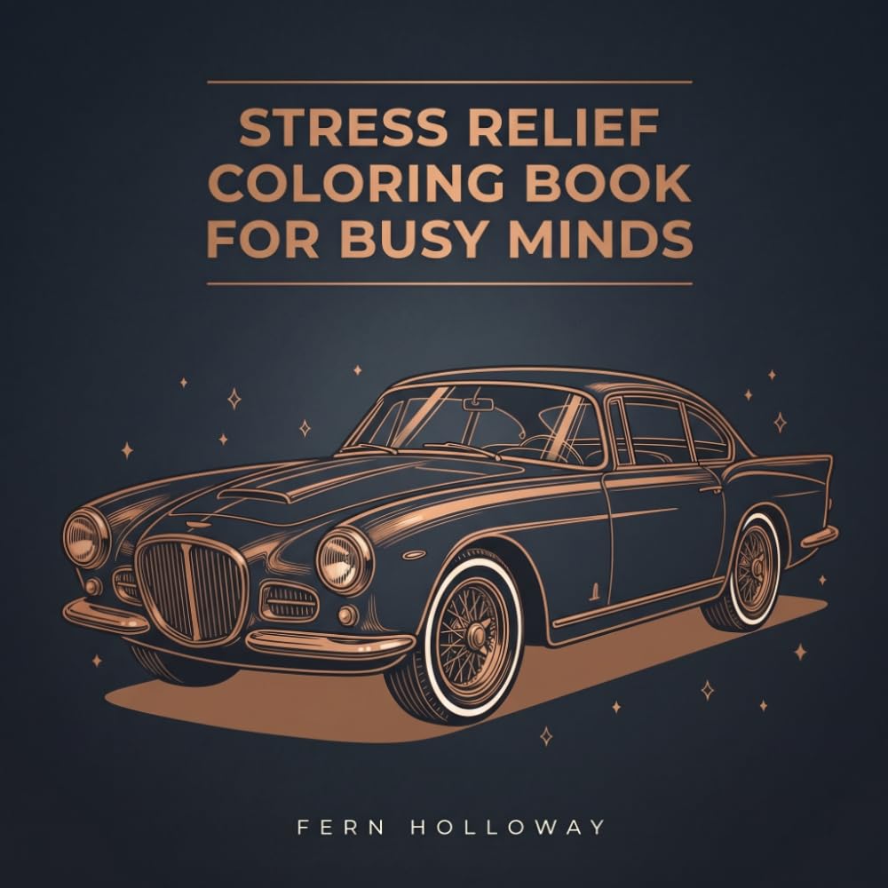 Stress Relief Coloring Book for Busy Minds: Quick Calm Designs to Relax, Refocus, and Quiet Overthinking (Quiet the Mind Series)