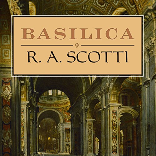 "Basilica" by R.A. Scotti
