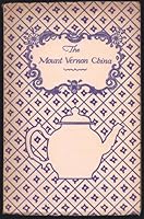 The Mount Vernon China: An Illustrated Catalogue with Historical Notes B0018VFEAQ Book Cover