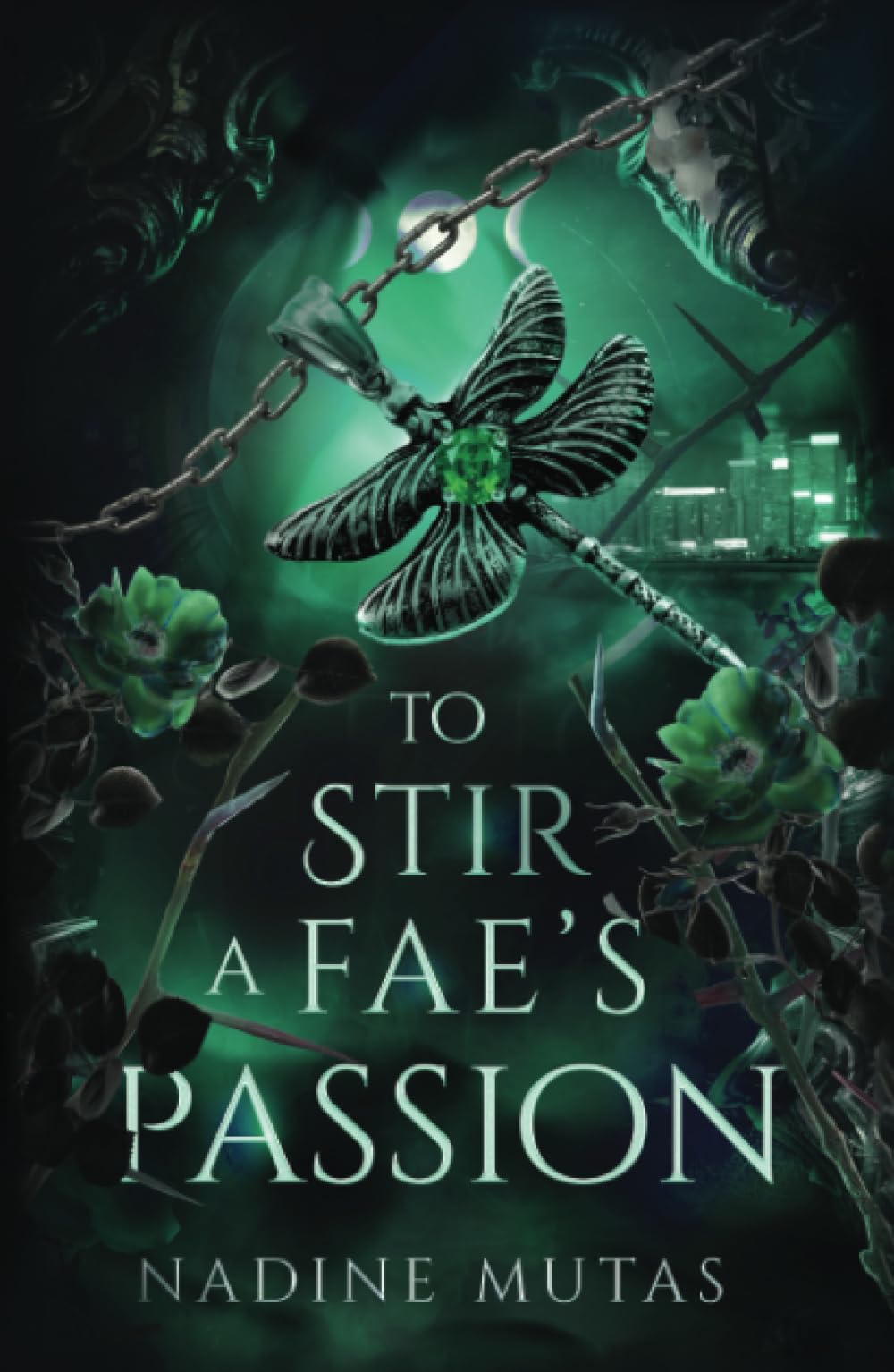 To Stir a Fae's Passion: A Novel of Love and Magic